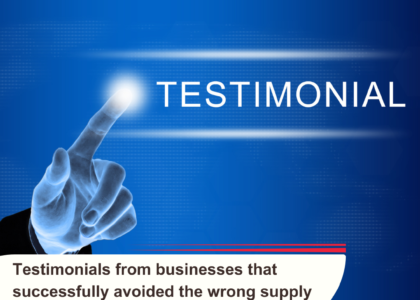 Testimonials from businesses that successfully avoided the wrong supply chain agency.