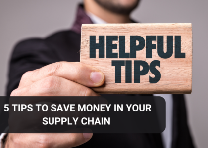 Here are 5 tips to save money in your supply chain: