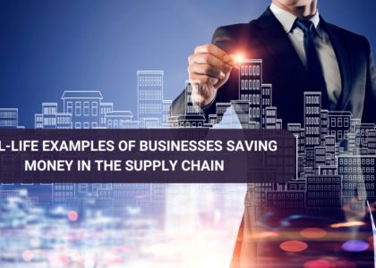 Real-life examples of businesses saving money in the supply chain.